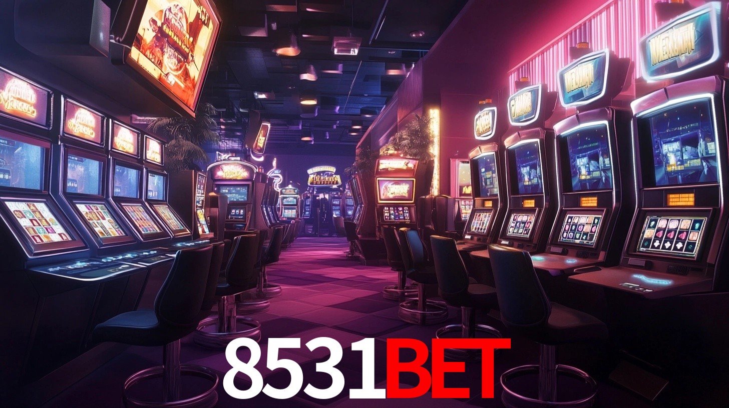 8531bet: Jogos de Caça-Níqueis-Altas Recompensas, Roleta-Velocidade, Blackjack-Desafios Máximos